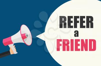 Refer a Friend Poster with Megaphone and Hand. Vector Illustration EPS10
