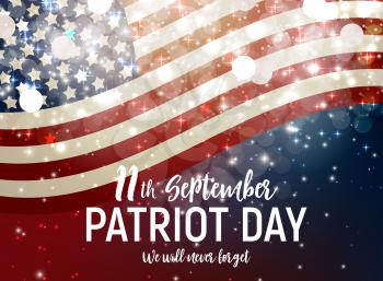 Patriot Day USA poster background.September 11, We will never forget. Vector illustration. EPS10