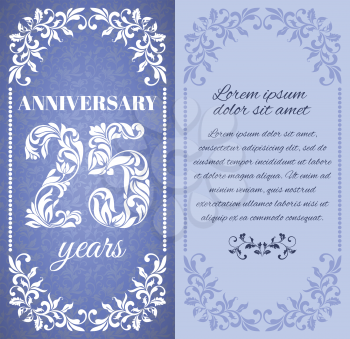 Luxury template with floral frame and a decorative pattern for the 25 years anniversary. There is a place for text