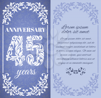 Luxury template with floral frame and a decorative pattern for the 45 years anniversary. There is a place for text