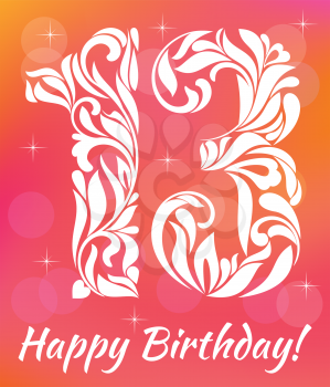 Bright Greeting card Invitation Template. Celebrating 13 years birthday. Decorative Font with swirls and floral elements.
