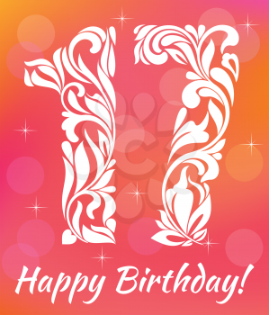 Bright Greeting card Template. Celebrating 17 years birthday. Decorative Font with swirls and floral elements.