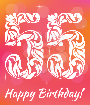 Bright Greeting card Template. Celebrating 55 years birthday. Decorative Font with swirls and floral elements.