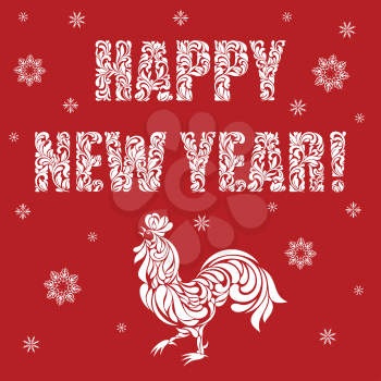Rooster, symbol on the Chinese calendar. Happy new year! Text and cock made of floral ornament
