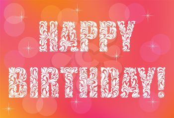Inscription: Happy Birthday! Decorative Font with swirls and floral elements. Holidays lettering for greeting card and posters
