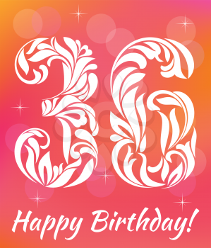 Bright Greeting card Template. Celebrating 36 years birthday. Decorative Font with swirls and floral elements.