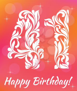 Bright Greeting card Template. Celebrating 41 years birthday. Decorative Font with swirls and floral elements.