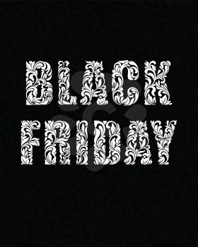 Black Friday. Decorative Font made of swirls and floral elements. White letters on a black background with tracery