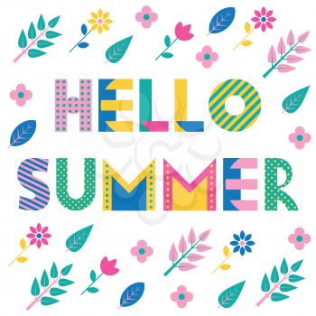 Hello Summer. Trendy geometric font. Text, foliage and flowers isolated on a white background. Memphis style of 80s-90s.