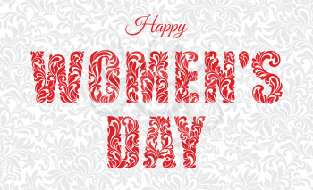 Happy Women's Day. Decorative Font made of swirls and floral elements. Background gray gentle pattern