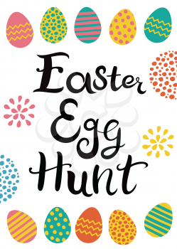 Hand drawn lettering. Easter egg hunt. Easter eggs with different hand drawn ornaments. Inscription and eggs isolated on the white background.
