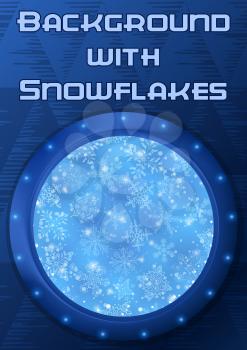 Christmas Holiday Background, Round Porthole Window on Blue Wall with Abstract Light Pattern, Snowflakes and Place for Text. Eps10, Contains Transparencies. Vector