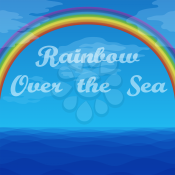 Seascape Landscape, Blue Sky with Bright Colorful Rainbow Under Sea Waves. Eps10, Contains Transparencies. Vector