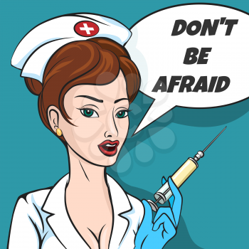 Beautiful Nurse gives an injection syringe with speech bubble Dont be affraid. Illustration in comic style.