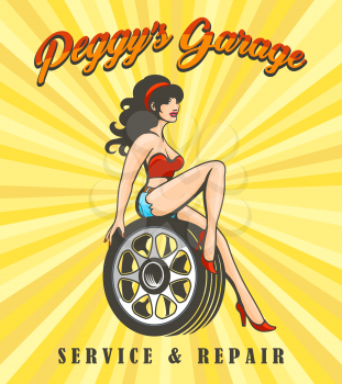 Sexy Girl on high heels sitting on car wheel. Garage Service and repair retro poster. Vector illustration.