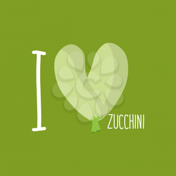 I love Zucchini. Heart of green courgettes. Vector illustration
