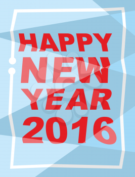 Happy new year 2016. Mauled background, broken letters. Vector illustration
