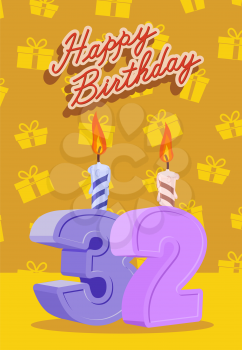 Happy birthday card with 32 th birthday. Vector illustration