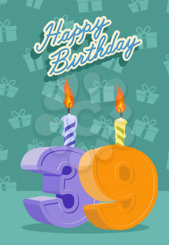 Happy birthday card with 39th birthday. Vector illustration