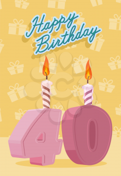 Happy Birthday Vector Design. Announcement and Celebration Message Poster, Flyer Flat Style Age 40