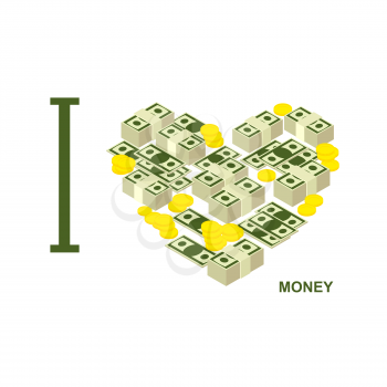 I love money and cash. Symbol  heart of dollars and gold coins. Vector illustration
