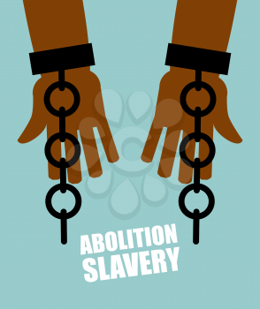 Abolition of slavery. Hands black slave with broken chains. Shattered shackles. Broken handcuffs. Long-Awaited Freedom. Liberation from oppression of  planters.