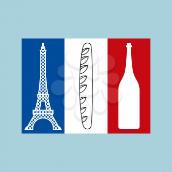  French tricolor Flag of national features of country:  Eiffel Tower, baguette and  bottle of wine. Traditional symbols of France. Paris landmark
