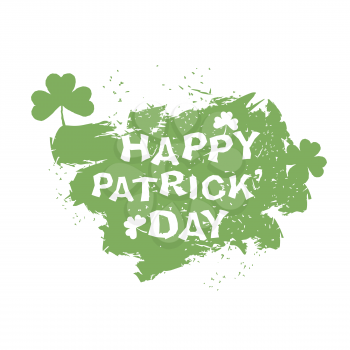 Happy Patrick day. Green Paintbrush trail. Clover. Emblem in grunge style. 17 March traditional holiday in Ireland Saint Patrick's Day
