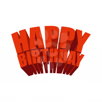 Happy birthday 3D text. Logo for holiday. Festive text for greeting cards.
