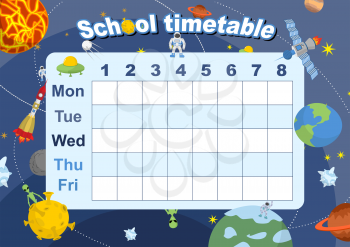 Schedule. School timetable on theme of space and Galaxy. Vetkor illustration. Days of week. Timetable of lessons for students