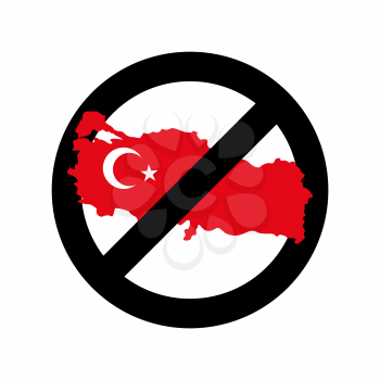 Turkey Is Prohibited. Emblem of sanctions for Turkish goods and products. Prohibiting  sign and map of Turkey. Forbidding sign