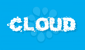 Cloud. White cloud text. Blue sky and white cloud. Letters from cloud.
