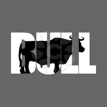 Bull silhouette in text. Farm animals and Typography. Cloven-hoofed ruminant letters