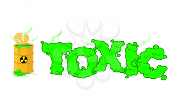 Toxic text. Poisonous green fumes. Open barrel with hazardous liquid. Venomous waste letters. Nuclear danger typography