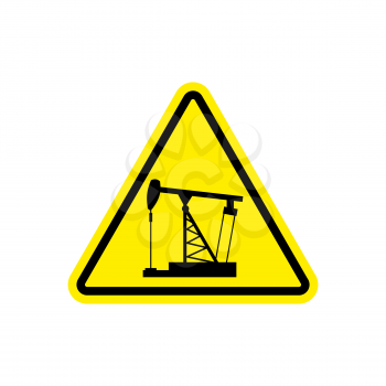 oil derrick Attention sign. Sign warning of dangerous petrol pump. Danger Road Sign yellow Triangle 
