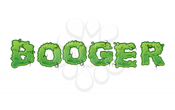 Booger Green slime letters. Snot slippery lettering. Snvel typography
