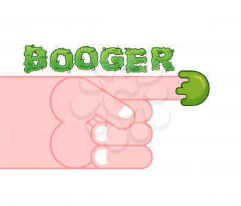 Snot on finger. Pick your nose snivel. Hand and booger. Green slime lump
