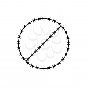 Ban sign of barbed wire. Prohibited fences
