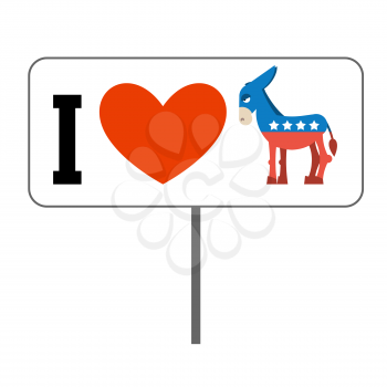 I love Democrats. Symbol of heart and donkey. Poster for elections in USA. Political debate in America. patriotic emblem for United States
