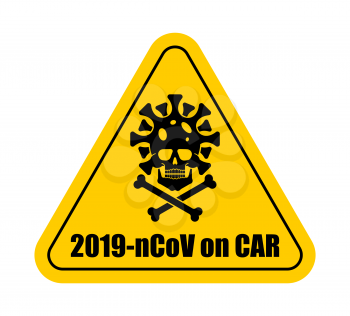 2019-nCoV on car sticker Quarantine. Coronavirus on board. Pandemic. Global epidemic disease. Sign isolation period. Deadly disease of the 21st century