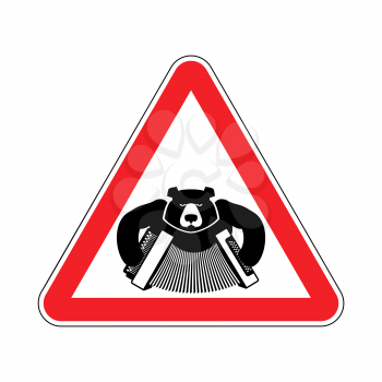 Warning Russia. bear with accordion with red triangle. Road sign attention to Russians

