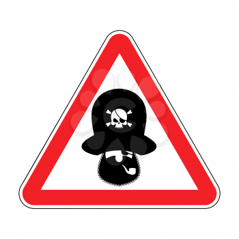 Attention pirate. red warning sign rover. Caution filibuster
