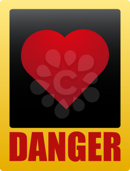 Valentines Day danger sign vector
