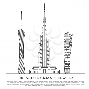 The tallest buildings in the world. Skyscrapers simple line icon set isolated on white. Vector illustration