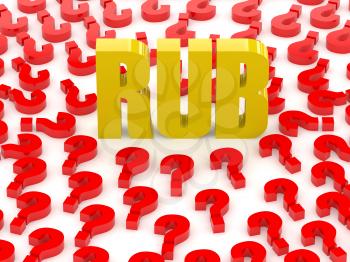 RUB sign surrounded by question marks. Concept 3D illustration.