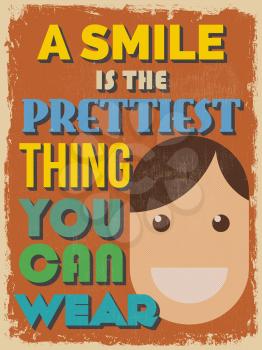 Motivational Phrase Poster. Vintage style. A Smile is the Prettiest Thing You Can Wear. Vector illustration