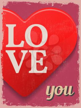 Valentine's Day Poster. Retro Vintage design. Love You. Vector illustration