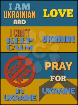 Motivational and inspirational posters about Ukraine. Vector illustration