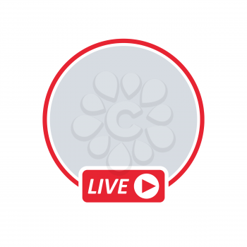 User LIVE video streaming. Social media icon avatar 