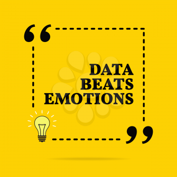 Inspirational motivational quote. Data beats emotions. Vector simple design. Black text over yellow background 